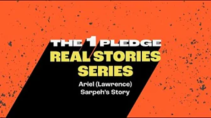 Ariel (Lawrence) Sarpeh's The 1 Pledge story video